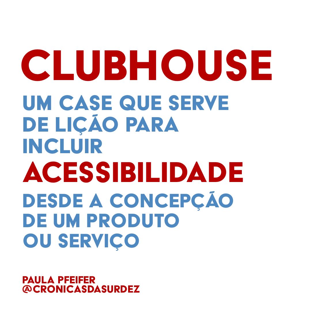 Clubhouse e a falta de acessibilidade